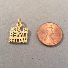 Load image into Gallery viewer, BLACK LIVES MATTER Gold Plated .925 Sterling Silver Charm Pendant Sayings Words BLM MY03G