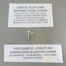 Load image into Gallery viewer, NATIONAL PARK &amp; MONUMENT Nickel Silver Charm Flag/Banner/Tag Not 925 Sterling