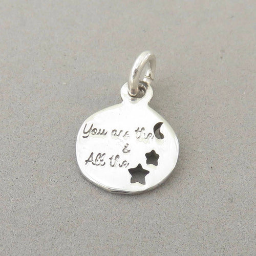 Sale!!! You are the Moon and All the Stars .925 Sterling Silver Charm Pendant with Cut Outs Word Inspirational Saying sl89d
